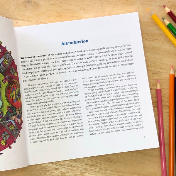 Mandalas and More; A Meditative Drawing and Coloring Book for Mind, Body and Spirit.